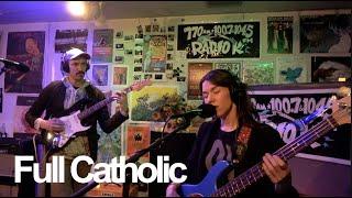 Full Catholic: Off the Record (Live on Radio K)