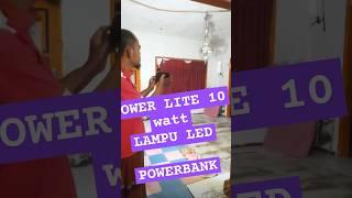 PowerLite Lampu Sorot 10 watt powerbank#lampuled #sorot #led