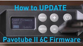 How to Update Firmware on the PavoTube II 6C