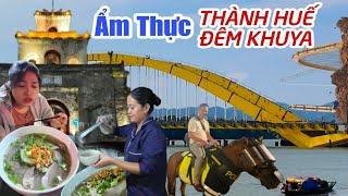 Ẩm Thực Đêm Khuya Tây Lộc Nội Thành Huế - Cầu Nguyễn Hoàng 2.281Tỷ Lộ Diện Ở Đầu Cầu Kim Long