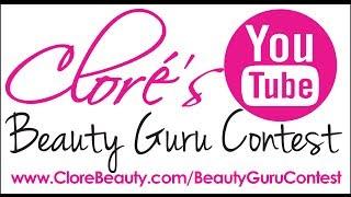 Cloré YouTube Beauty Guru Contest 2014