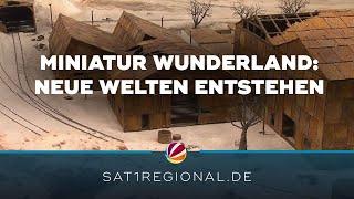 Miniatur Wunderland: Atacama-Wüste, Anden und Regenwald entstehen