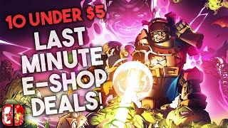 10 under $5! LAST MINUTE Nintendo Switch E-Shop Deals!