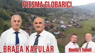 BRACA KAPULAR PJESMA GLOBARICI (NOVO 2024)