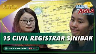 15 Civil Registrar sinibak dahil sa mga inisyung birth certificate sa mga foreign national