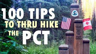 100 Tips to Thru Hike the Pacific Crest Trail