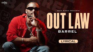 Out Law @barrelmusicofficial  | New Punjabi Songs 2023 | Latest Punjabi Songs 2023 @sagahits