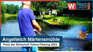 Angelteich Märtensmühle | Preis der Wirtschaft Teltow-Fläming 2023