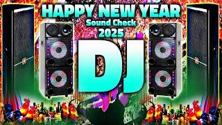 Happy New Year Song Remix 2025 Dj Sound Check | Competition Song | Edm Mix | Dj Song Remix 2025