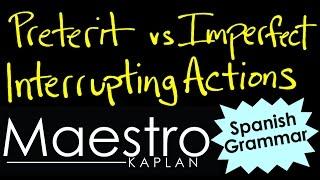 Preterit vs Imperfect (Interrupting Actions)