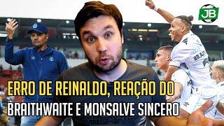  VESTIÁRIO GREMISTA FALOU DO ERRO DO REINALDO, DA REAÇÃO DO BRAITHWAITE E O MONSALVE SENDO SINCERO