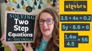 Solving Two Step Equations with Decimals