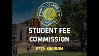 SGA Student Fee Hearings - General Business