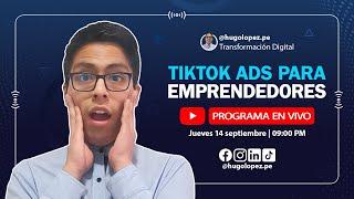  Cómo hacer PUBLICIDAD en TIKTOK desde PERÚ 2023 | Ruta para EMPRENDEDORES 