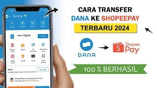  Cara Transfer Dana Ke ShopeePay ( Cara Isi Saldo ShopeePay Lewat Dana )