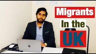 Migrants in the UK | The Migration Bureau