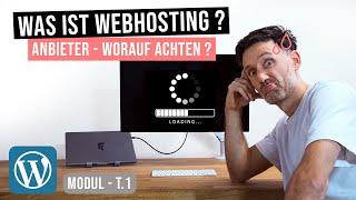 Was ist Webhosting? - Worauf solltest du achten? - Wordpress Website erstellen – Modul: T.1