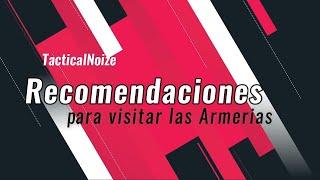 Recomendaciones para Visitar Armerias