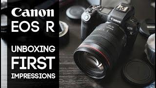 Canon EOS R Unboxing and First Impressions