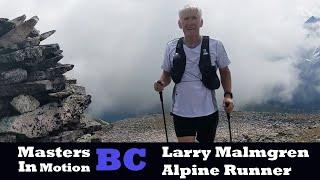 Masters In Motion BC - Larry Malmgren - Alpine Runner