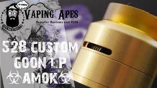 Goon LP 24mm RDA Tröpfler  528 Custom Vapes CloneWars