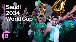 Saudi Arabia to Host FIFA World Cup 2034