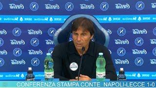 CONFERENZA CONTE post NAPOLI-LECCE 1-0 | LE PAROLE DI CONTE PRESS CONFERENCE