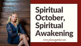 Spiritual October - Humanity Awakening