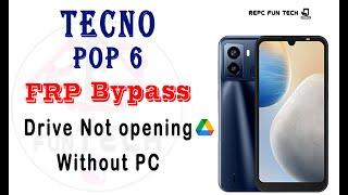 tecno pop 6 frp bypass 2023 ||  tecno be6j frp bypass could not open google drive link