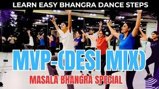 Masala Bhangra Special | MVP-(DESI MIX) SHUBH | Bhangra Dance Class | Learn Easy Bhangra Steps