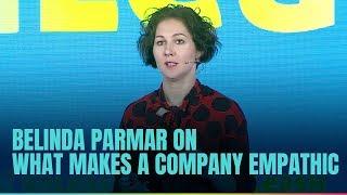 Belinda Parmar on what makes a company empathic