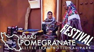 KARAJ IRAN 2022 The first Karaj Pomegranate Festival /  اولین جشنواره انار کرج در پارک ملی ایرن کوچک