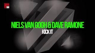 Niels van Gogh & Dave Ramone - Kick It (Original Mix)