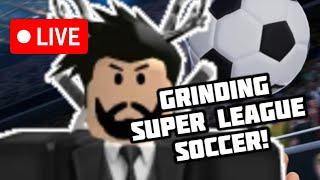 PRACTICING SUPER LEAGUE SOCCER!(Roblox)