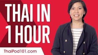 Learn Thai in 1 Hour - ALL You Need to Speak Thai