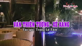 Karaoke VĂN THIÊN TƯỜNG - XẾ XẢNG - Dây đào