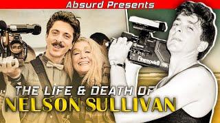 The Life And Death Of Nelson Sullivan