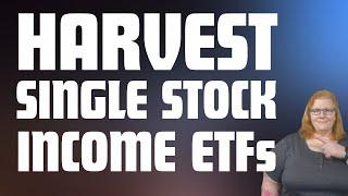 Harvest Single Company ETFs for HUGE Income!