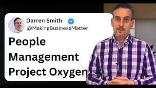 What is People Management? | Google's Project Oxygen Identifies Traits of Effective Managers