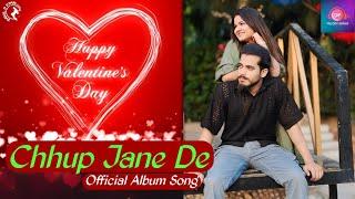 Feel Love: Chhup Jane De by DP Melody Songs & Sahil D Star for Valentine's Day! @dpmelodysongs