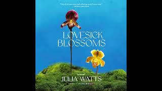 Lovesick Blossoms Audiobook by Julia Watts