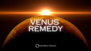 Venus Remedy  / Energetically Programmed Audio