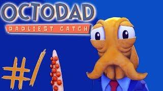 Octodad:Dadliest Catch - Part 1 | HILARIOUSLY FRUSTRATING