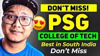 PSG College Coimbatore Review  | Placements | Fees | Campus Life