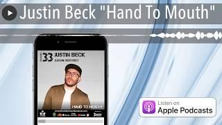 Justin Beck "Hand To Mouth"