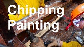 Chipping and Painting on Ships - How its done  | Life at Sea on Container Ship