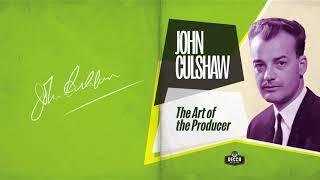 John Culshaw: The Art of the Producer