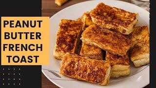 Peanut Butter French Toast Recipe