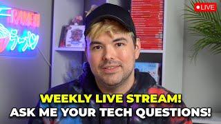 Let's Talk Tech! Weekly Live Stream
