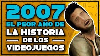 2007 como el PEOR AÑO de la industria del videojuego